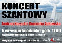 WOK "Hutnik" zaprasza na koncert szantowy